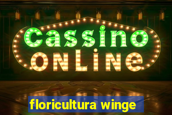 floricultura winge