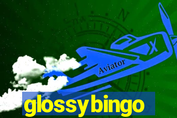 glossybingo