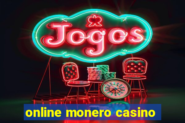 online monero casino