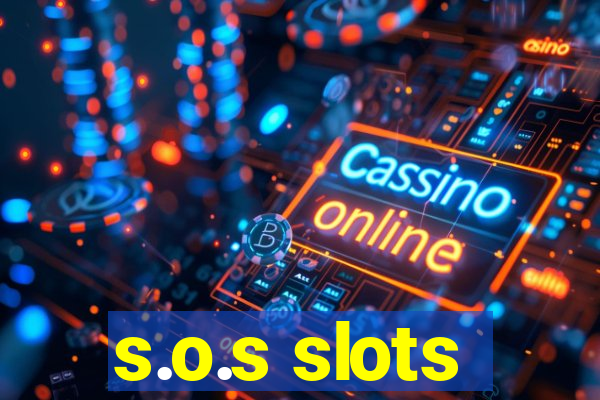 s.o.s slots