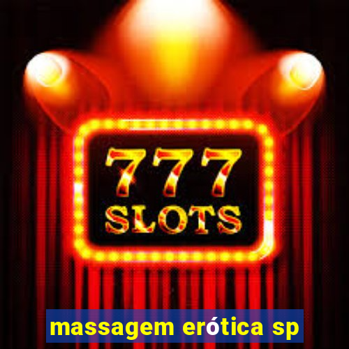 massagem erótica sp