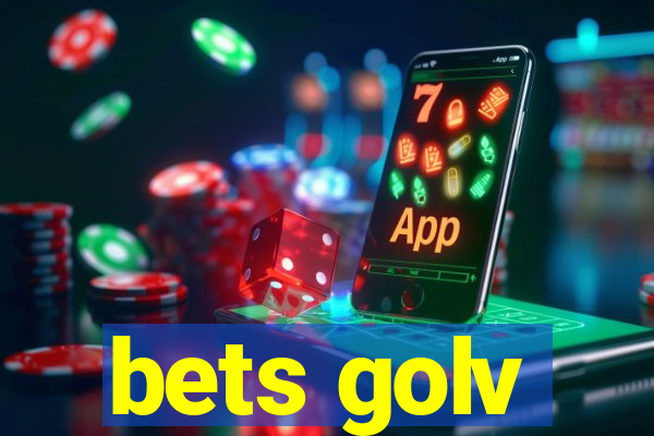 bets golv