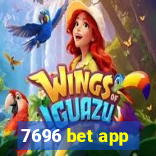 7696 bet app