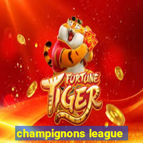 champignons league