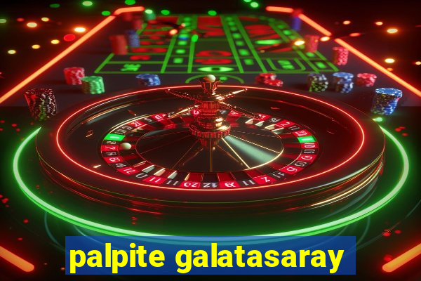 palpite galatasaray