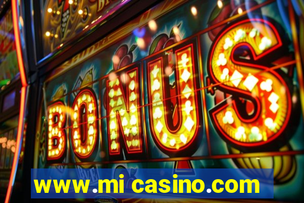 www.mi casino.com