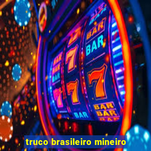 truco brasileiro mineiro