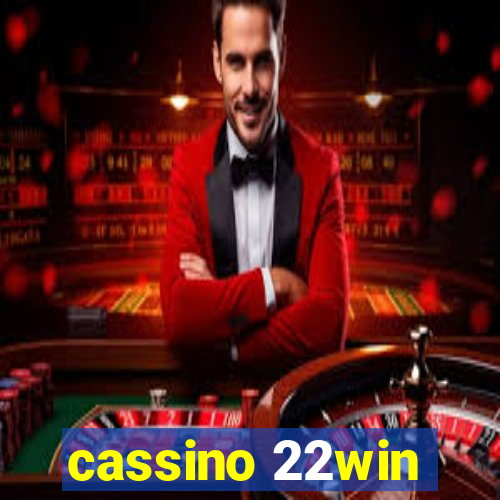 cassino 22win