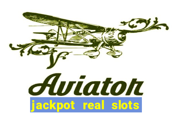 jackpot real slots e crash