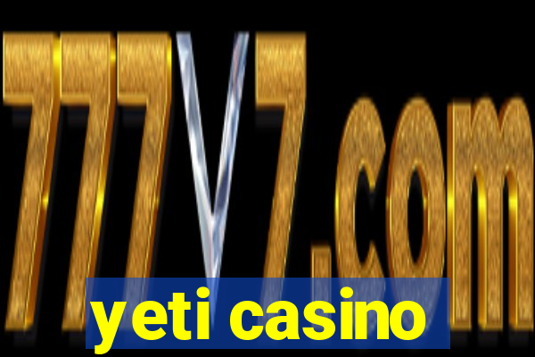 yeti casino