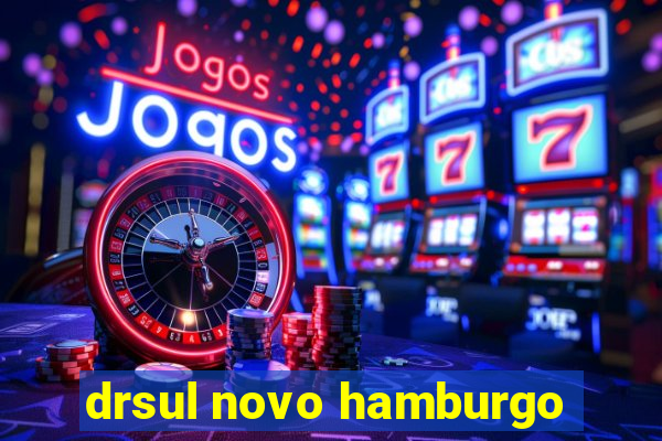 drsul novo hamburgo