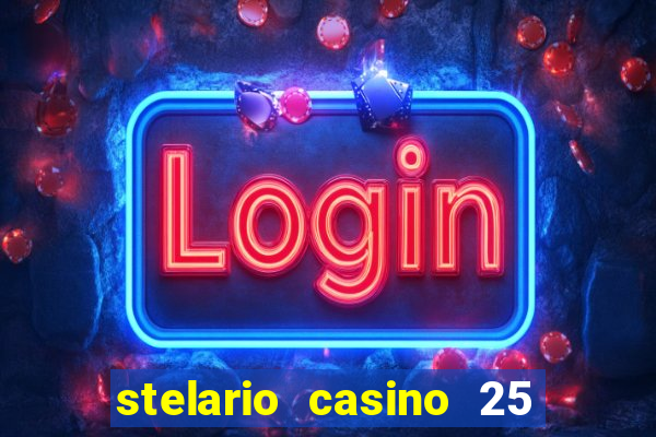 stelario casino 25 free spins