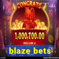 blaze bets