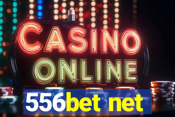 556bet net