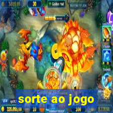 sorte ao jogo