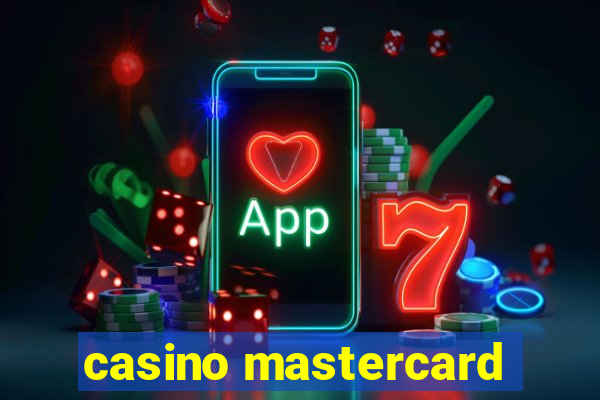 casino mastercard