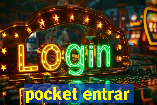 pocket entrar