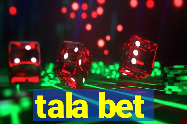 tala bet