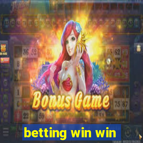 betting win win