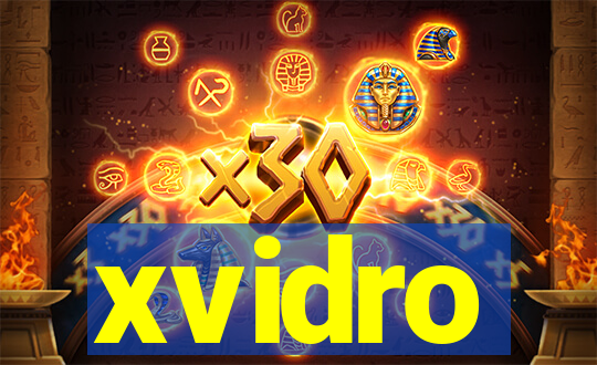 xvidro