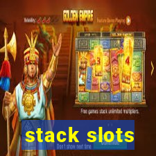 stack slots