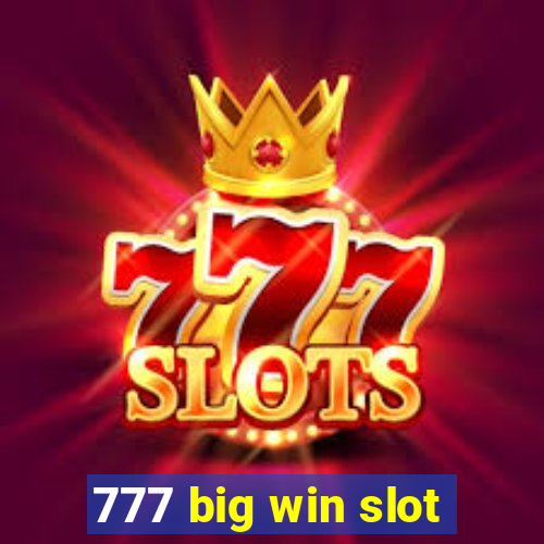 777 big win slot