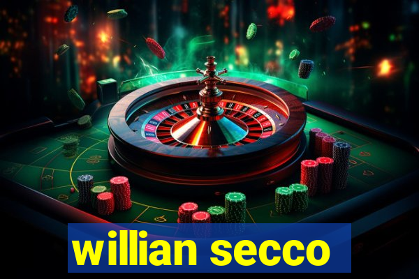 willian secco