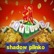 shadow plinko