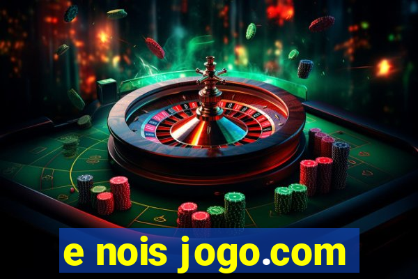 e nois jogo.com