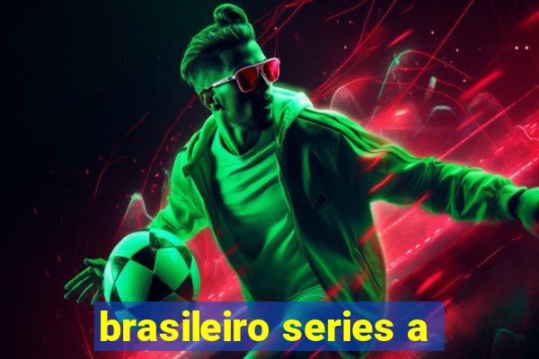 brasileiro series a