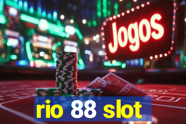 rio 88 slot