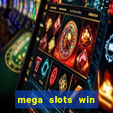 mega slots win real money dana