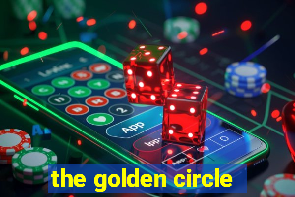 the golden circle