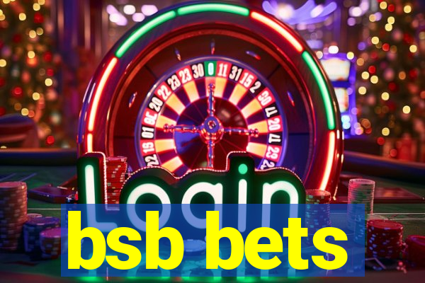 bsb bets