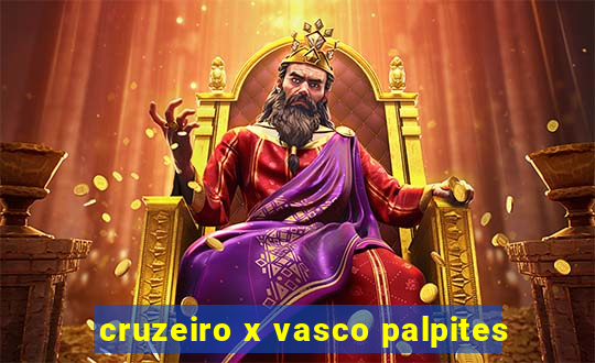 cruzeiro x vasco palpites