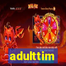 adulttim