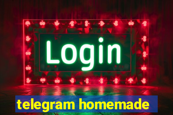 telegram homemade