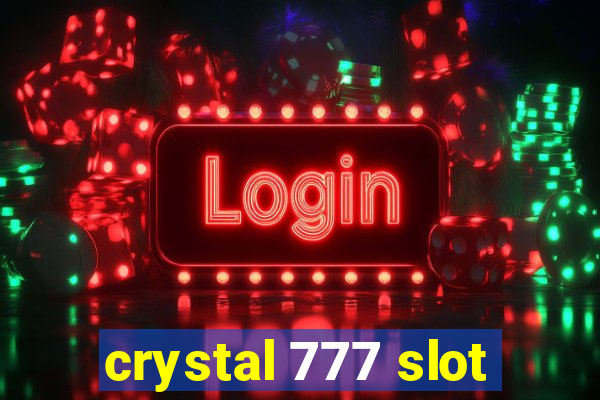 crystal 777 slot