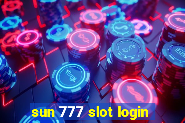 sun 777 slot login