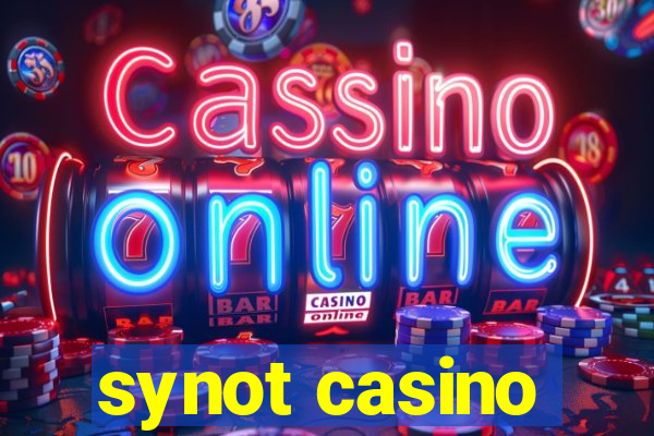 synot casino