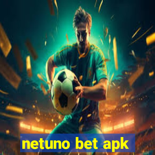 netuno bet apk