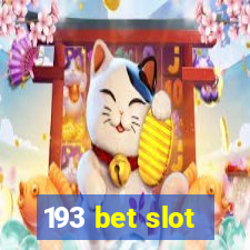 193 bet slot