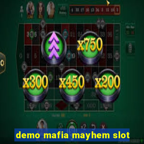 demo mafia mayhem slot