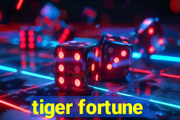 tiger fortune