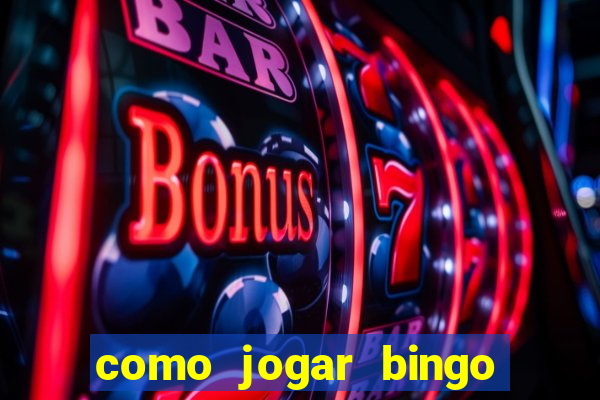 como jogar bingo online gratis