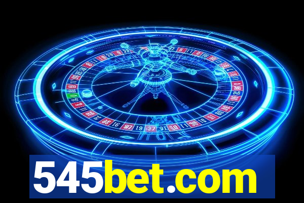 545bet.com