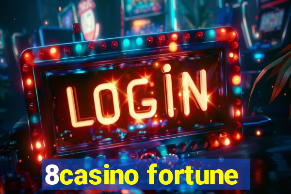 8casino fortune