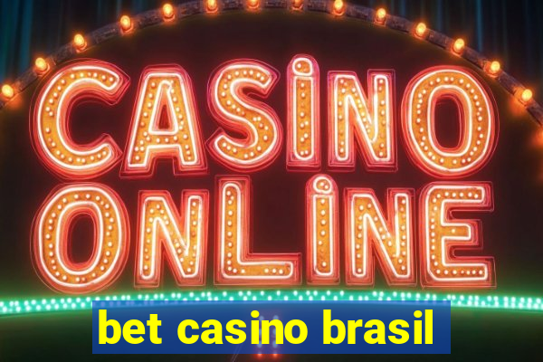 bet casino brasil