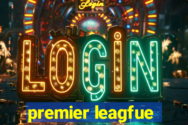 premier leagfue