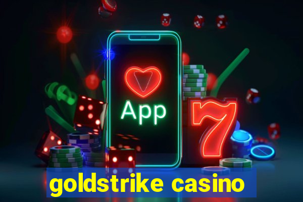 goldstrike casino